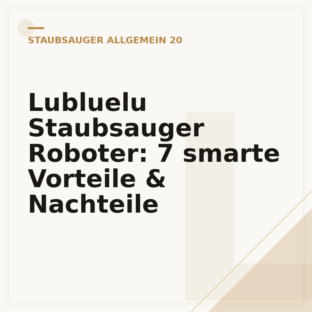 Lubluelu Staubsauger Roboter: 7 smarte Vorteile & Nachteile