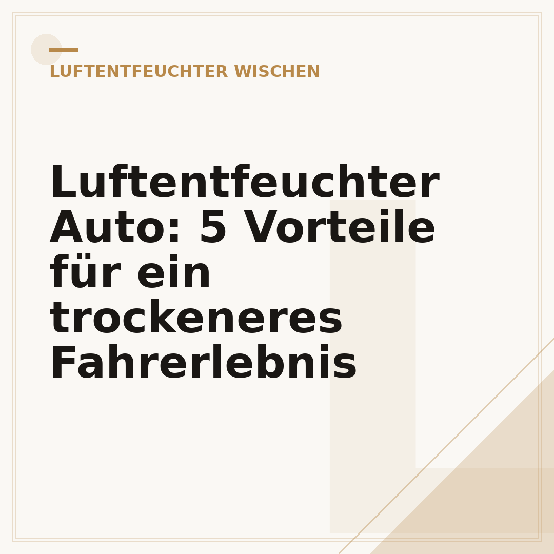 Luftentfeuchter Auto: 5 Vorteile für ein trockeneres Fahrerlebnis