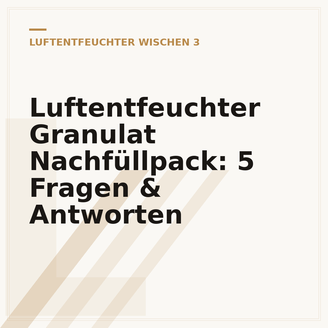 Luftentfeuchter Granulat Nachfüllpack: 5 Fragen & Antworten