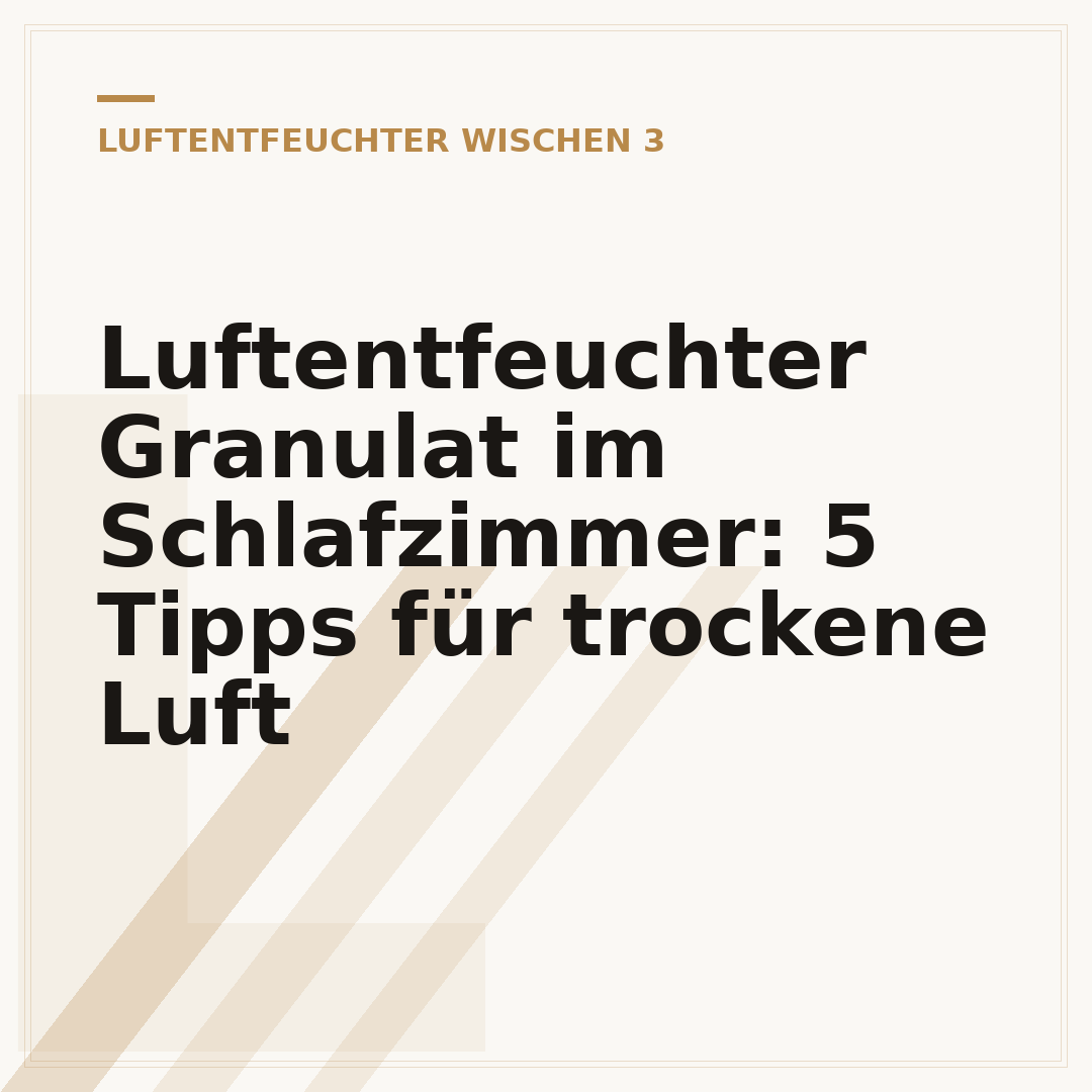 Luftentfeuchter Granulat im Schlafzimmer: 5 Tipps für trockene Luft