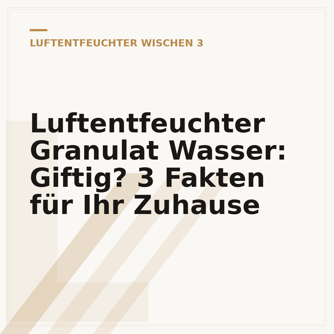 Luftentfeuchter Granulat Wasser: Giftig? 3 Fakten für Ihr Zuhause