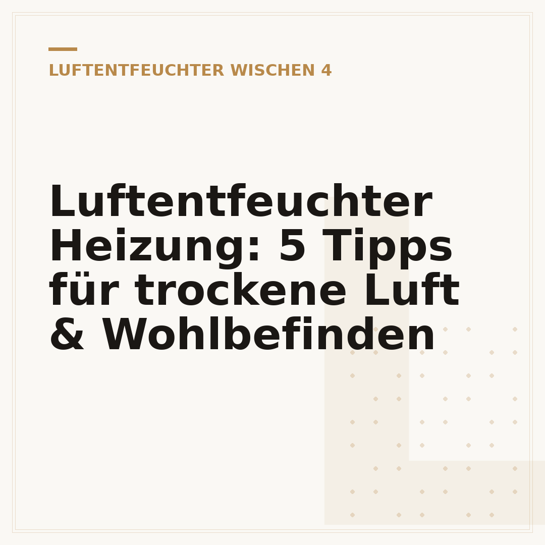 Luftentfeuchter Heizung: 5 Tipps für trockene Luft & Wohlbefinden