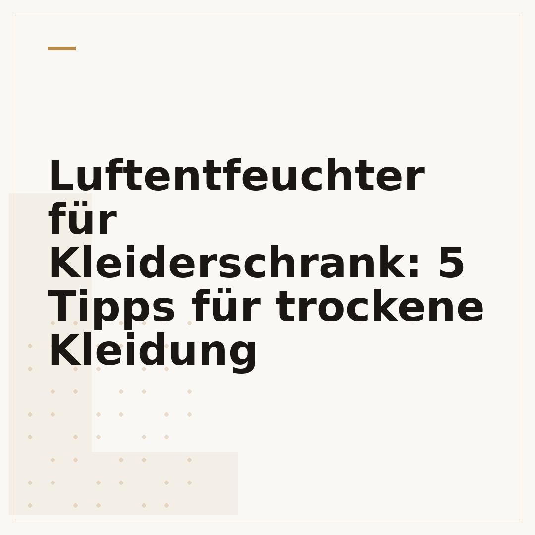 Luftentfeuchter für Kleiderschrank: 5 Tipps für trockene Kleidung