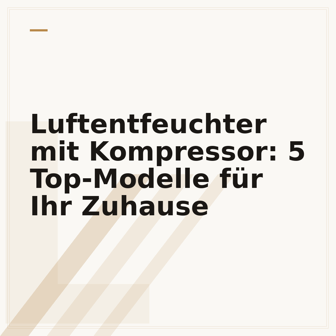 Luftentfeuchter mit Kompressor: 5 Top-Modelle für Ihr Zuhause
