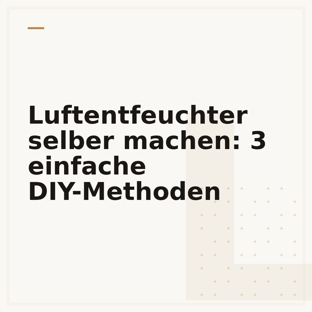 Luftentfeuchter selber machen: 3 einfache DIY-Methoden