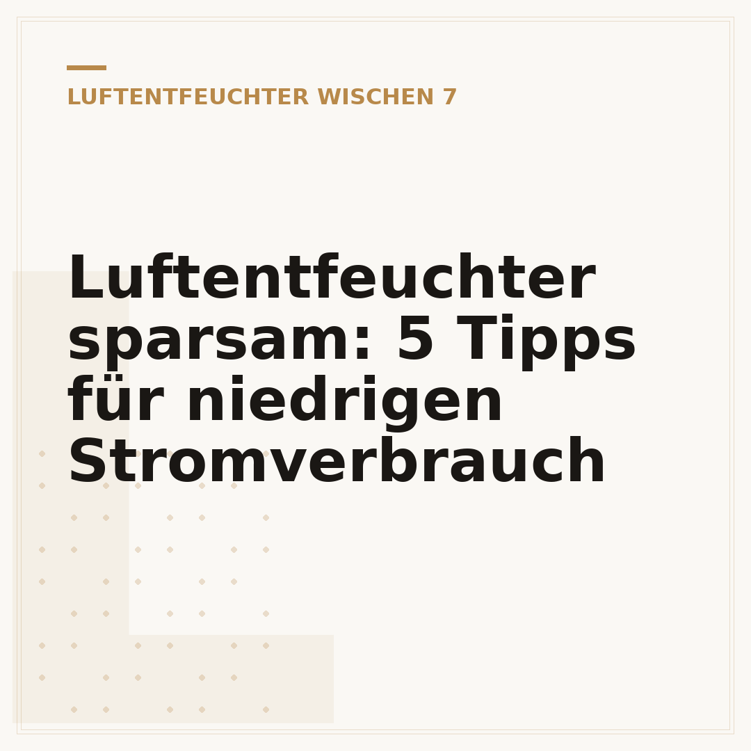 Luftentfeuchter sparsam: 5 Tipps für niedrigen Stromverbrauch