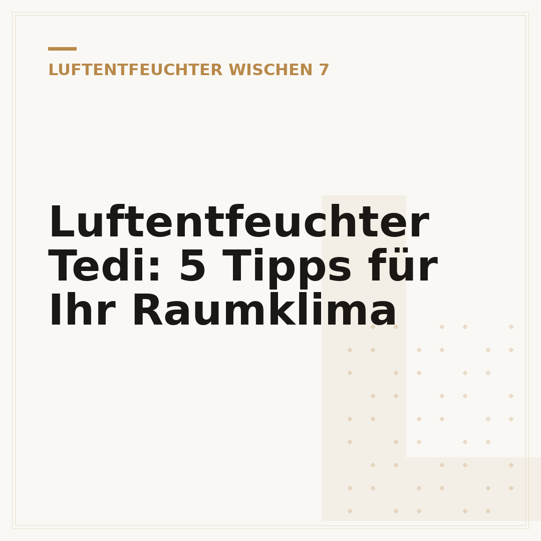 Luftentfeuchter Tedi: 5 Tipps für Ihr Raumklima