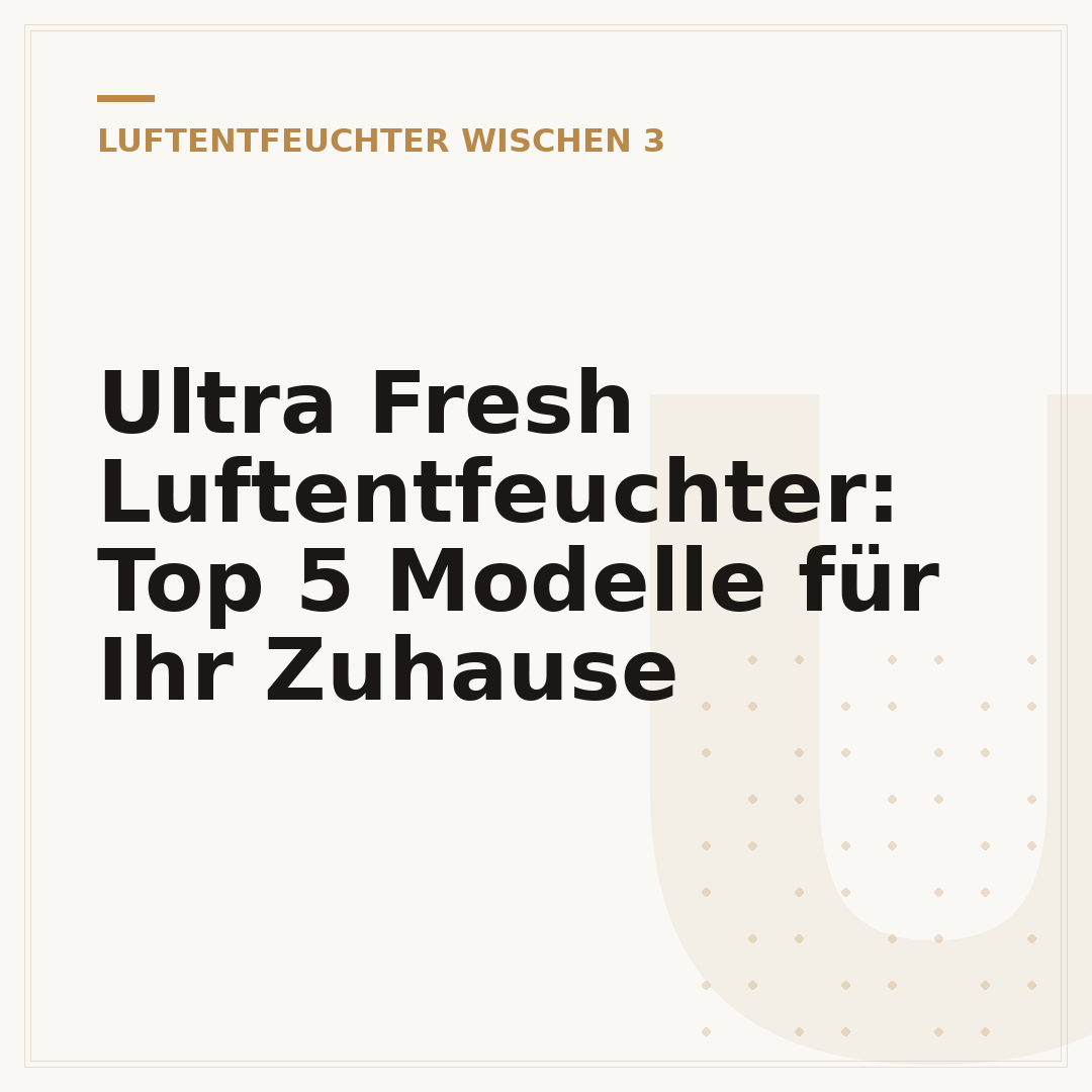 Ultra Fresh Luftentfeuchter: Top 5 Modelle für Ihr Zuhause
