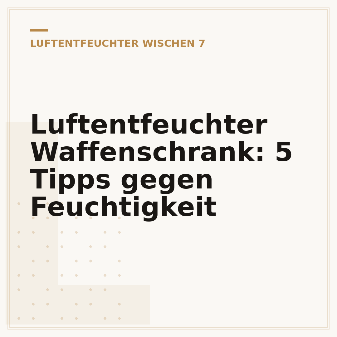 Luftentfeuchter Waffenschrank: 5 Tipps gegen Feuchtigkeit