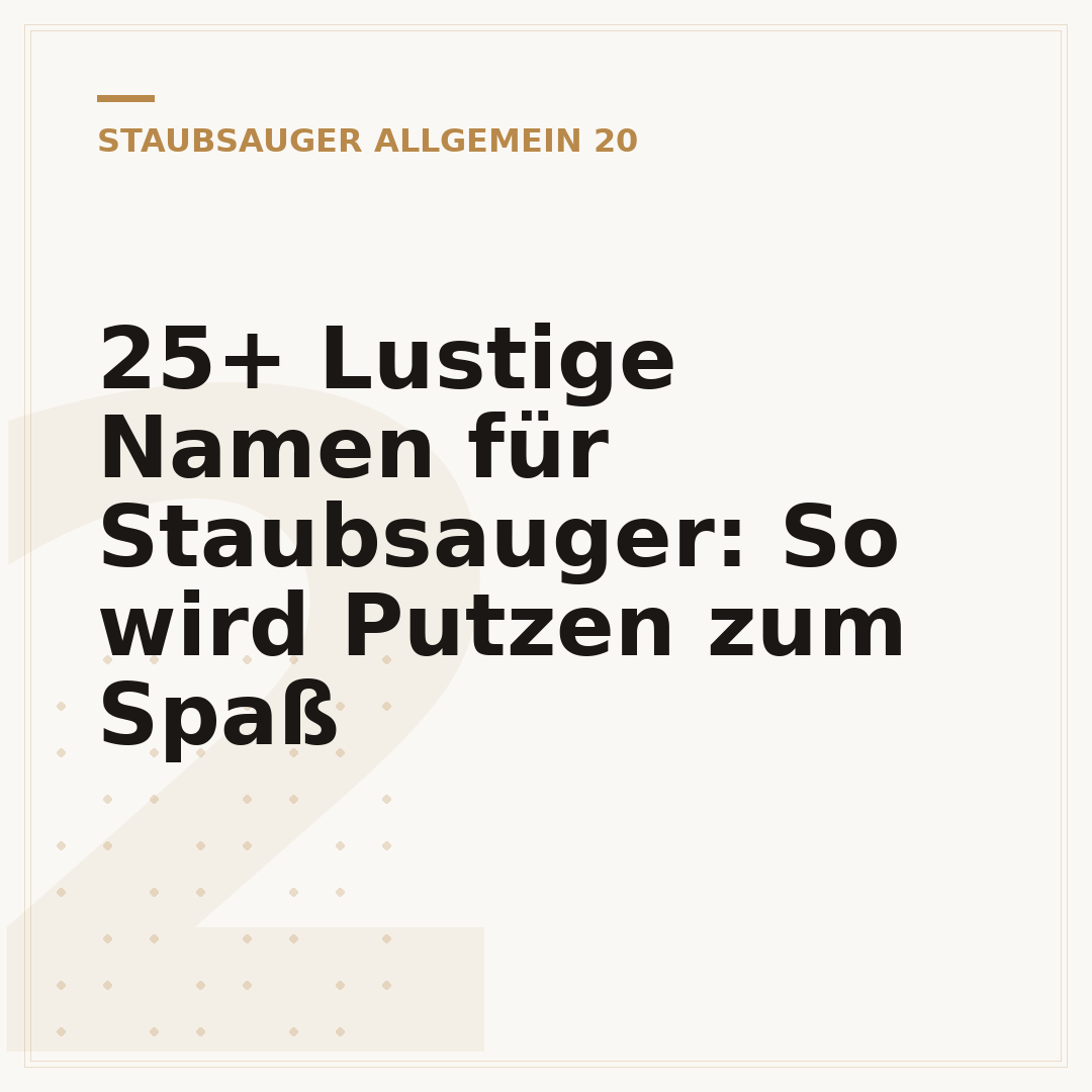 25+ Lustige Namen für Staubsauger: So wird Putzen zum Spaß