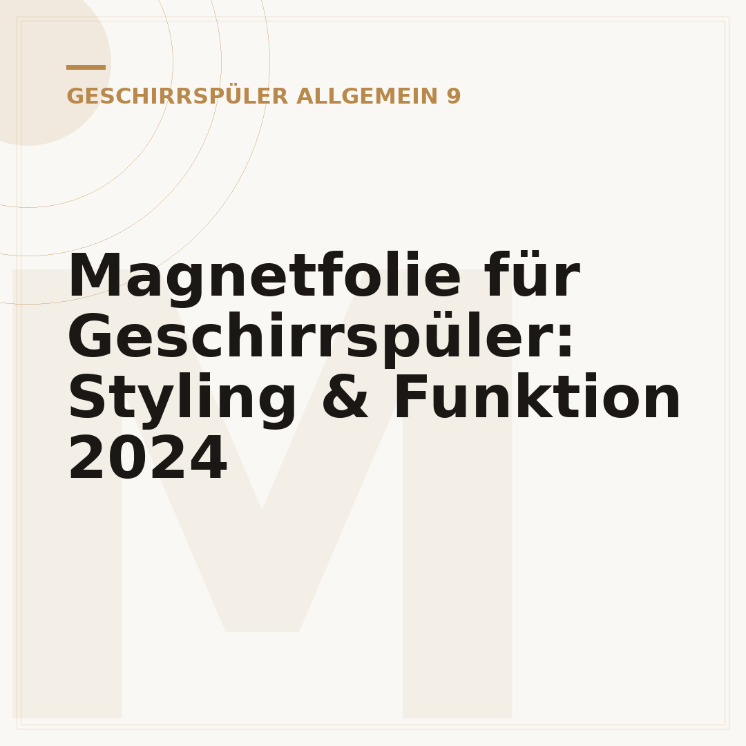 Magnetfolie für Geschirrspüler: Styling & Funktion 2024