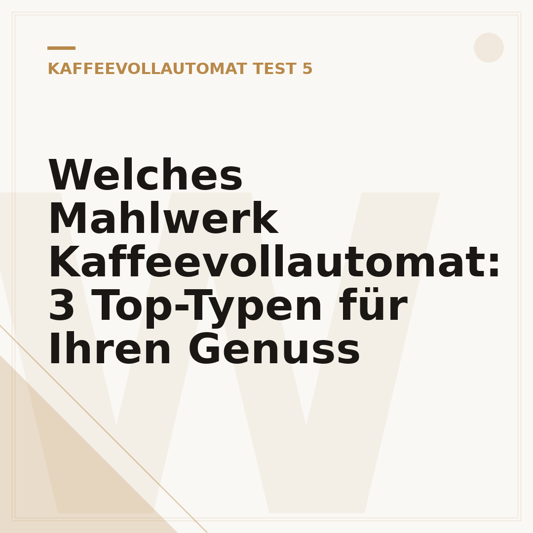 Welches Mahlwerk Kaffeevollautomat: 3 Top-Typen für Ihren Genuss