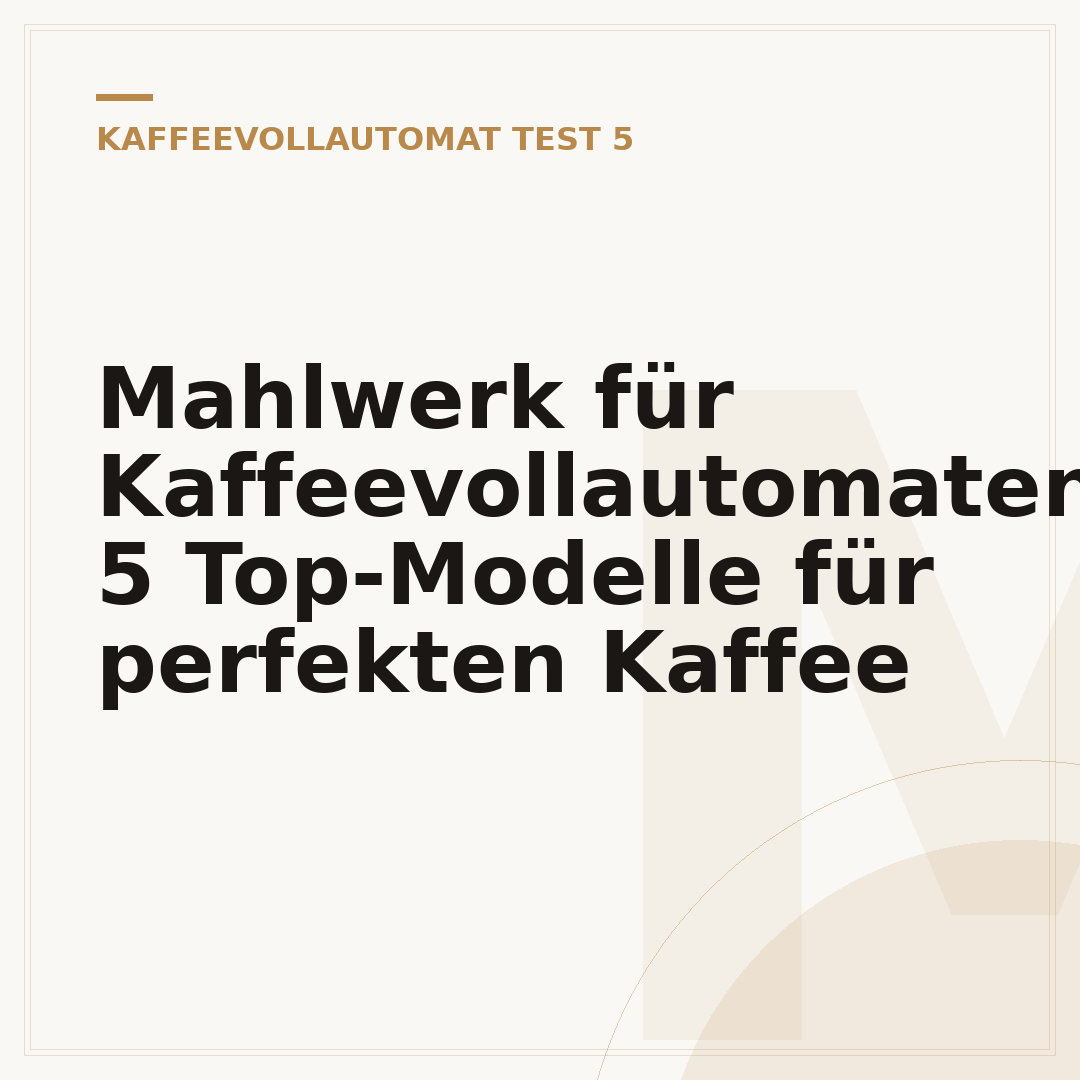 Mahlwerk für Kaffeevollautomaten: 5 Top-Modelle für perfekten Kaffee