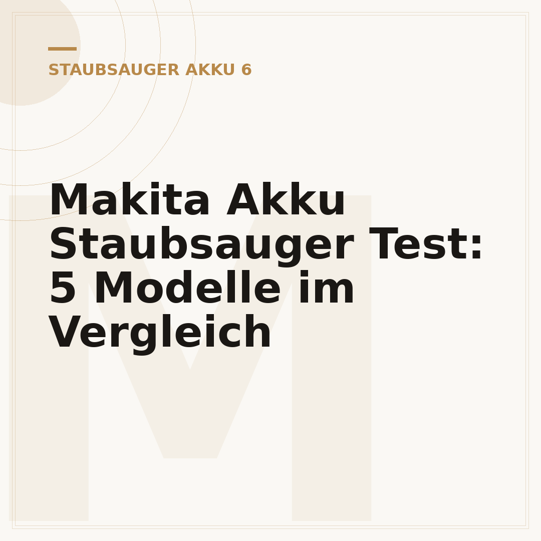 Makita Akku Staubsauger Test: 5 Modelle im Vergleich
