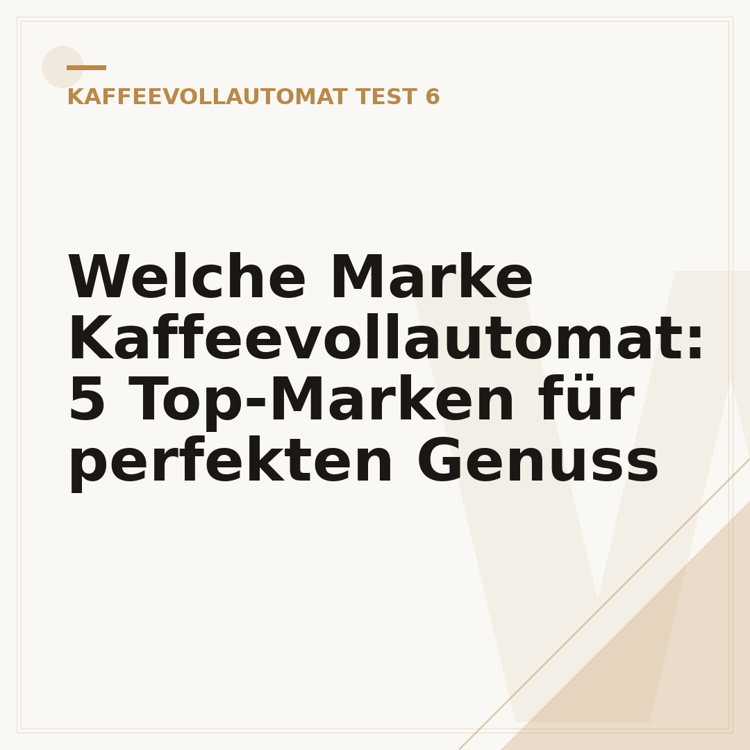 Welche Marke Kaffeevollautomat: 5 Top-Marken für perfekten Genuss