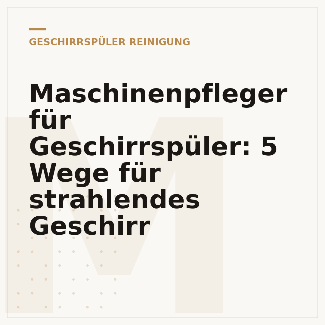 Maschinenpfleger für Geschirrspüler: 5 Wege für strahlendes Geschirr