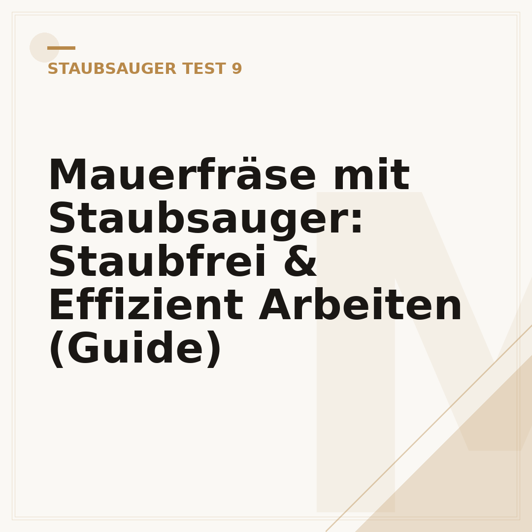 Mauerfräse mit Staubsauger: Staubfrei & Effizient Arbeiten (Guide)