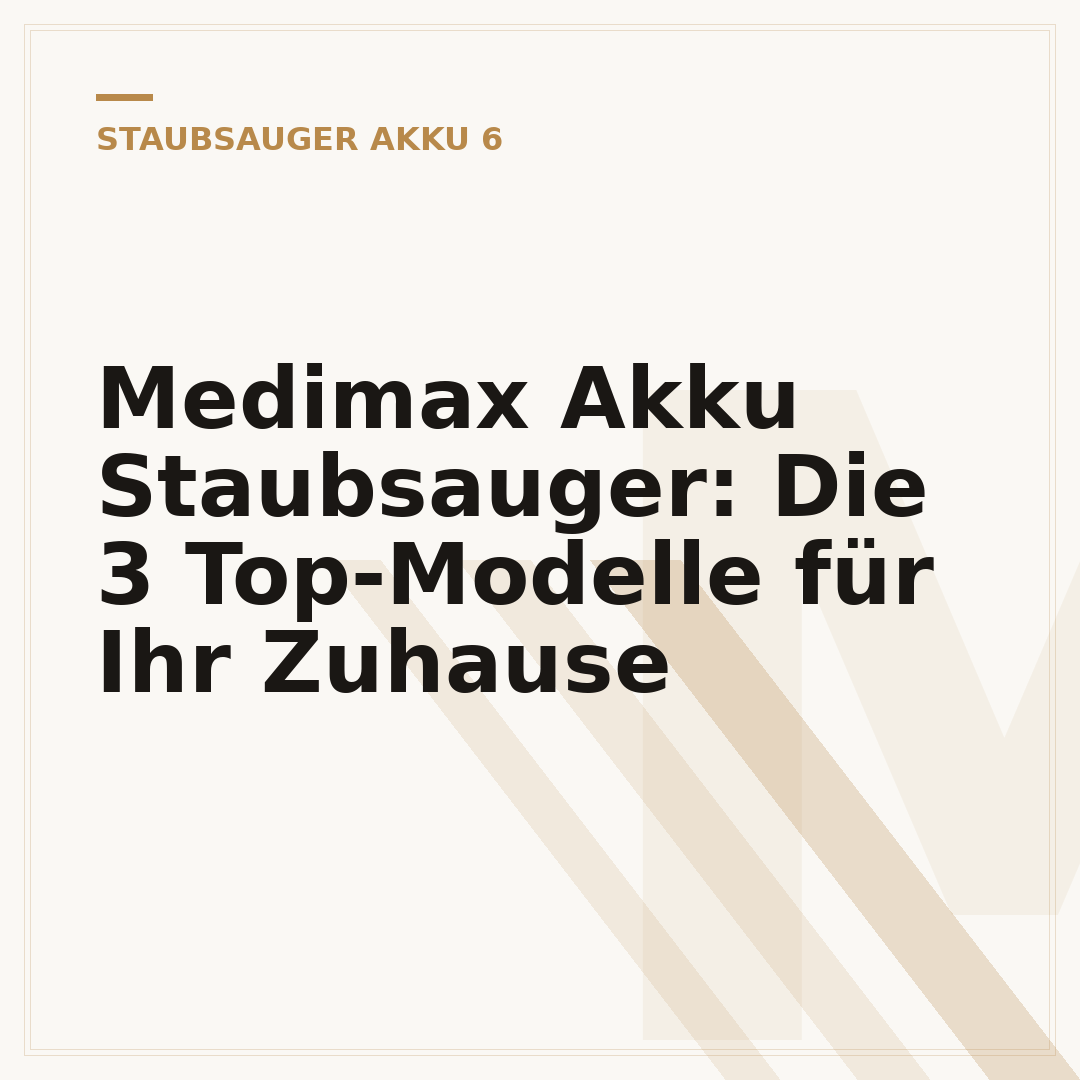 Medimax Akku Staubsauger: Die 3 Top-Modelle für Ihr Zuhause