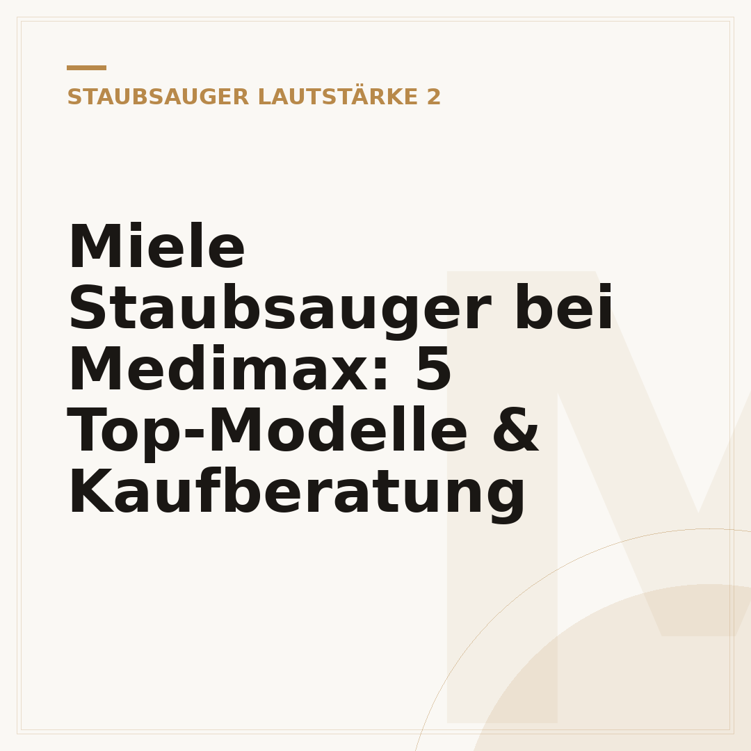 Miele Staubsauger bei Medimax: 5 Top-Modelle & Kaufberatung