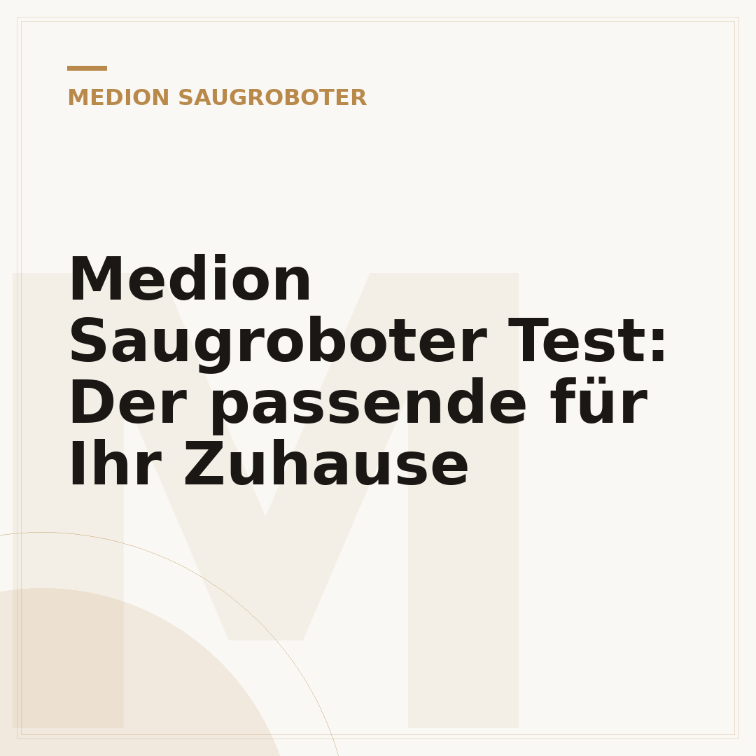 Medion Saugroboter Test: Der passende für Ihr Zuhause
