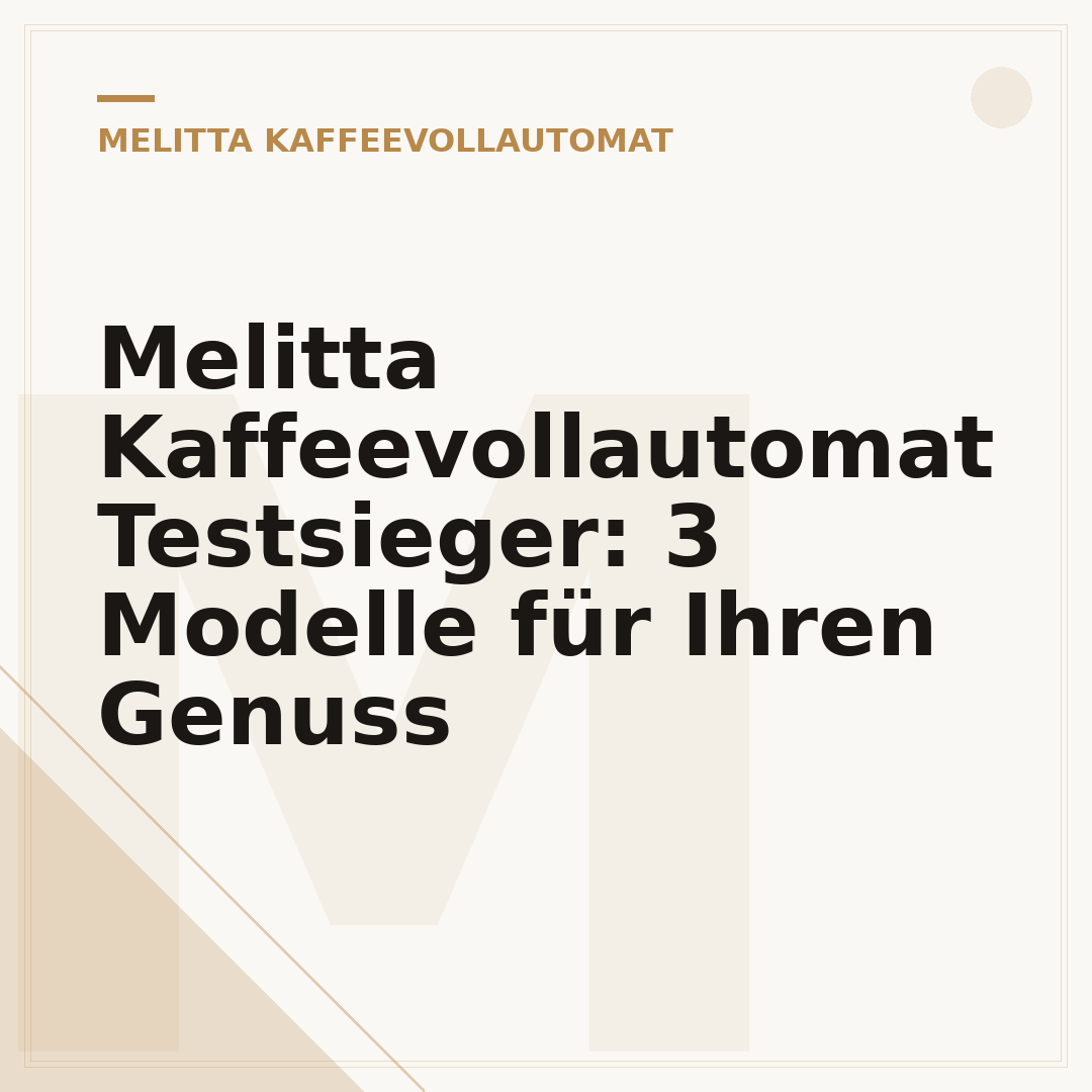 Melitta Kaffeevollautomat Testsieger: 3 Modelle für Ihren Genuss