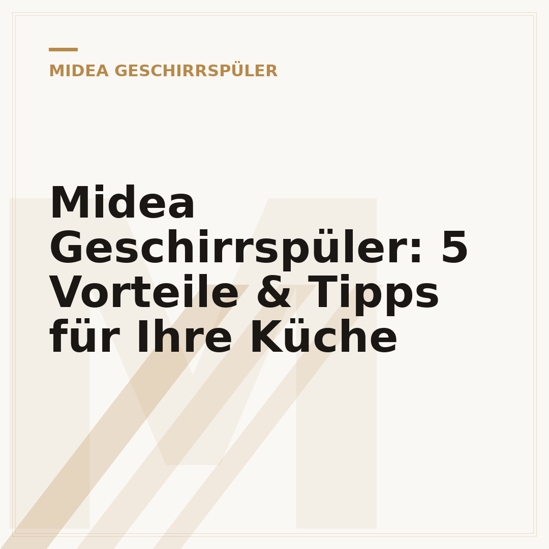 Midea Geschirrspüler: 5 Vorteile & Tipps für Ihre Küche