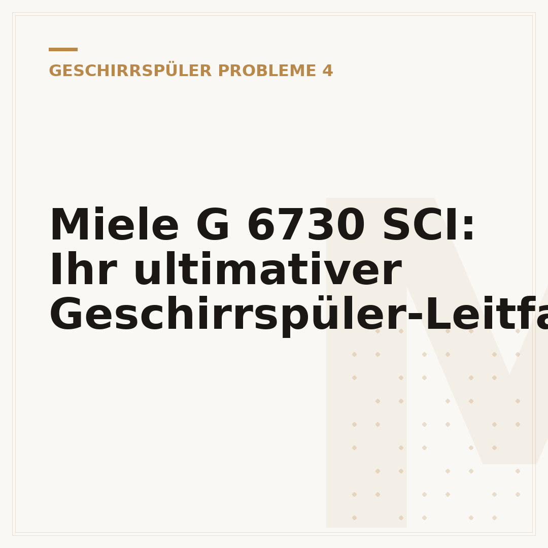 Miele G 6730 SCI: Ihr ultimativer Geschirrspüler-Leitfaden