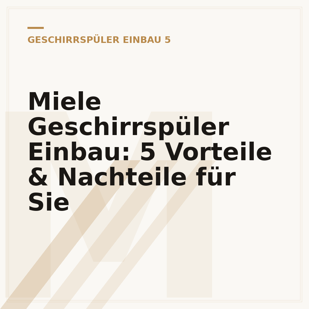 Miele Geschirrspüler Einbau: 5 Vorteile & Nachteile für Sie