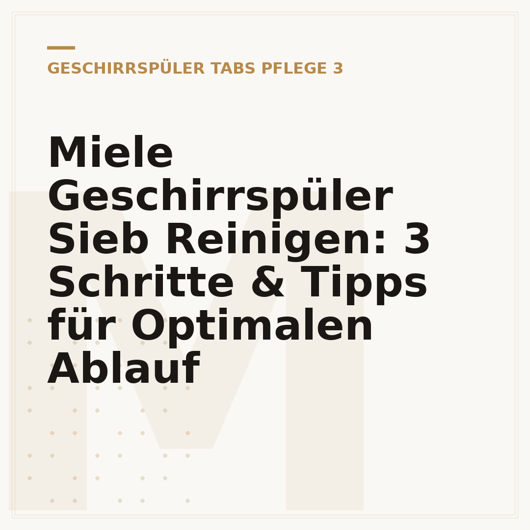 Miele Geschirrspüler Sieb Reinigen: 3 Schritte & Tipps für Optimalen Ablauf