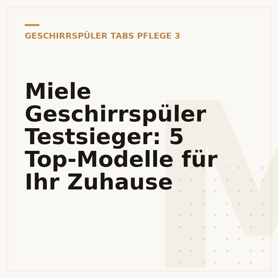 Miele Geschirrspüler Testsieger: 5 Top-Modelle für Ihr Zuhause