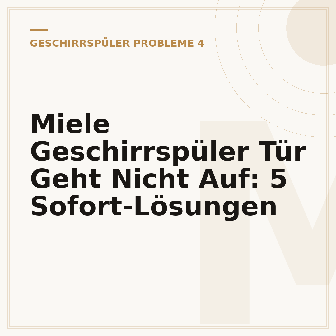 Miele Geschirrspüler Tür Geht Nicht Auf: 5 Sofort-Lösungen