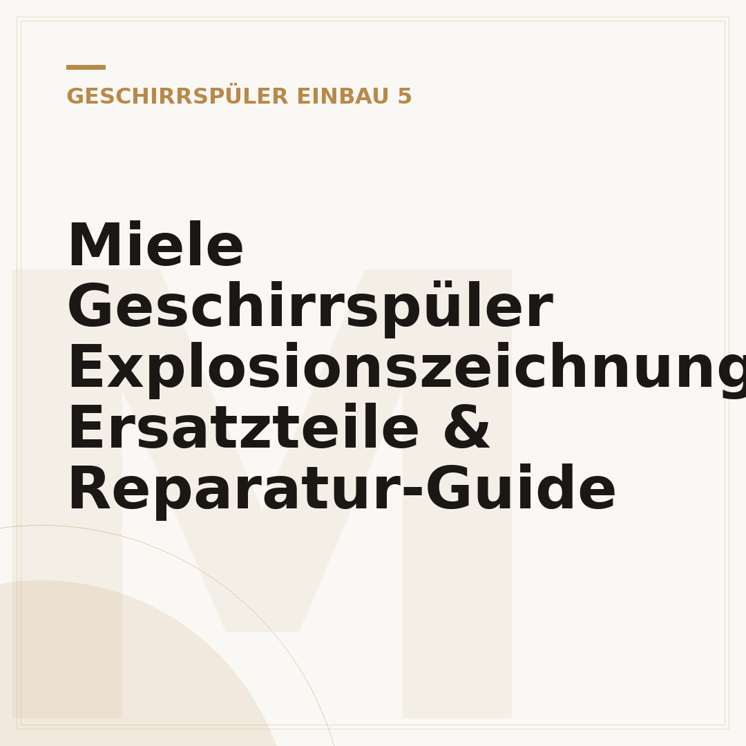 Miele Geschirrspüler Explosionszeichnung: Ersatzteile & Reparatur-Guide