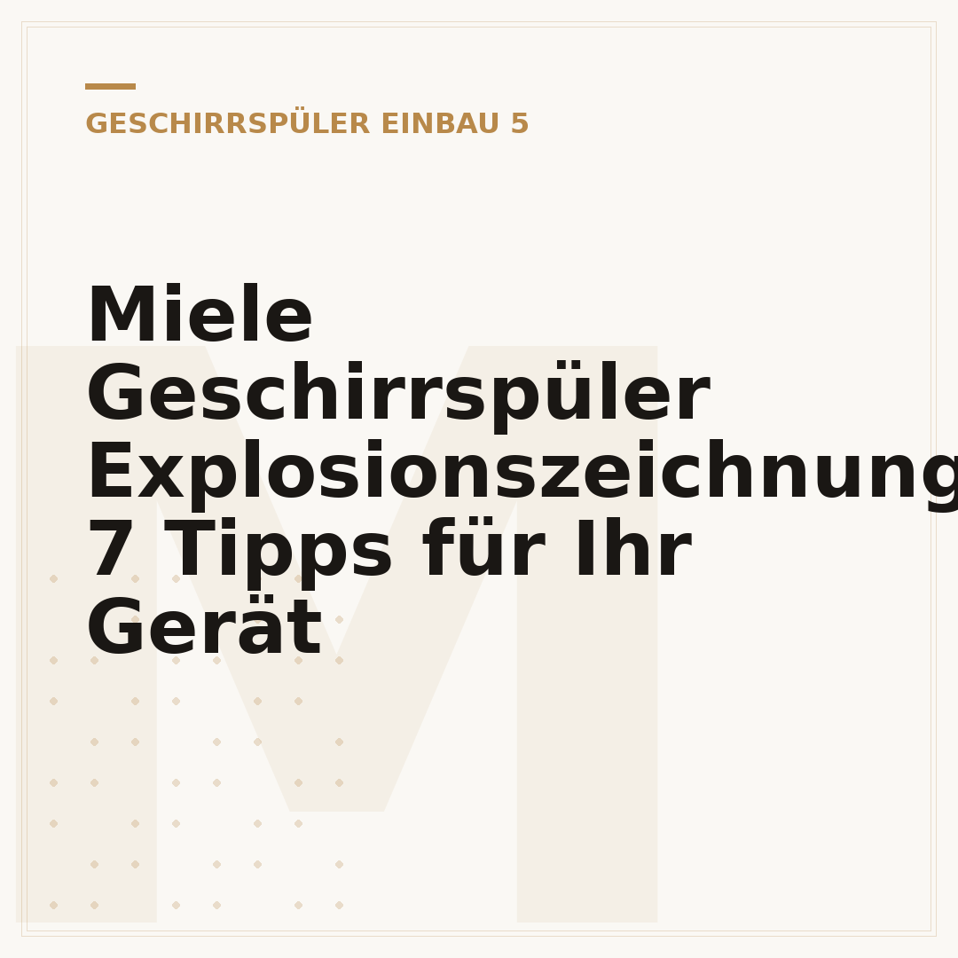 Miele Geschirrspüler Explosionszeichnung: 7 Tipps für Ihr Gerät