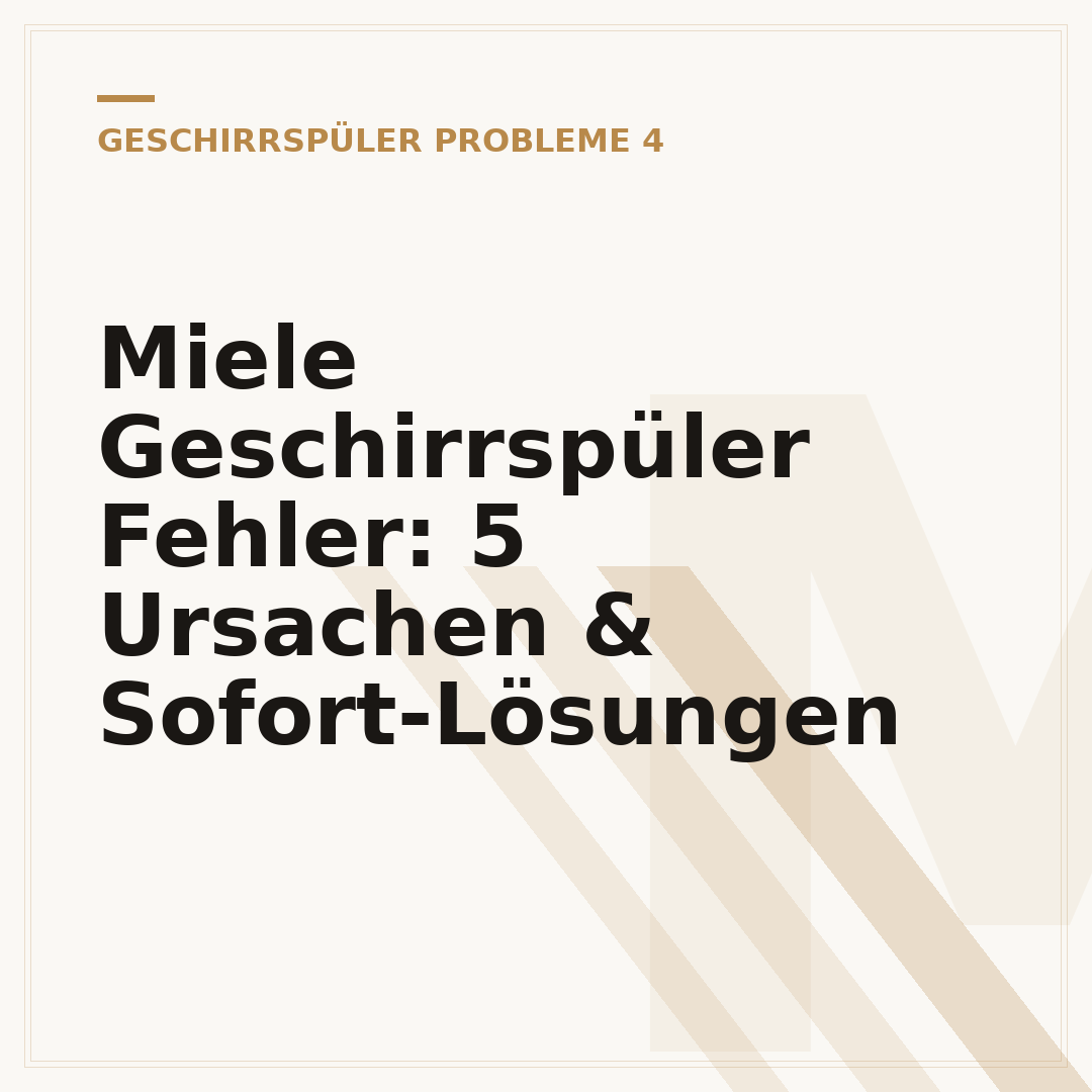 Miele Geschirrspüler Fehler: 5 Ursachen & Sofort-Lösungen