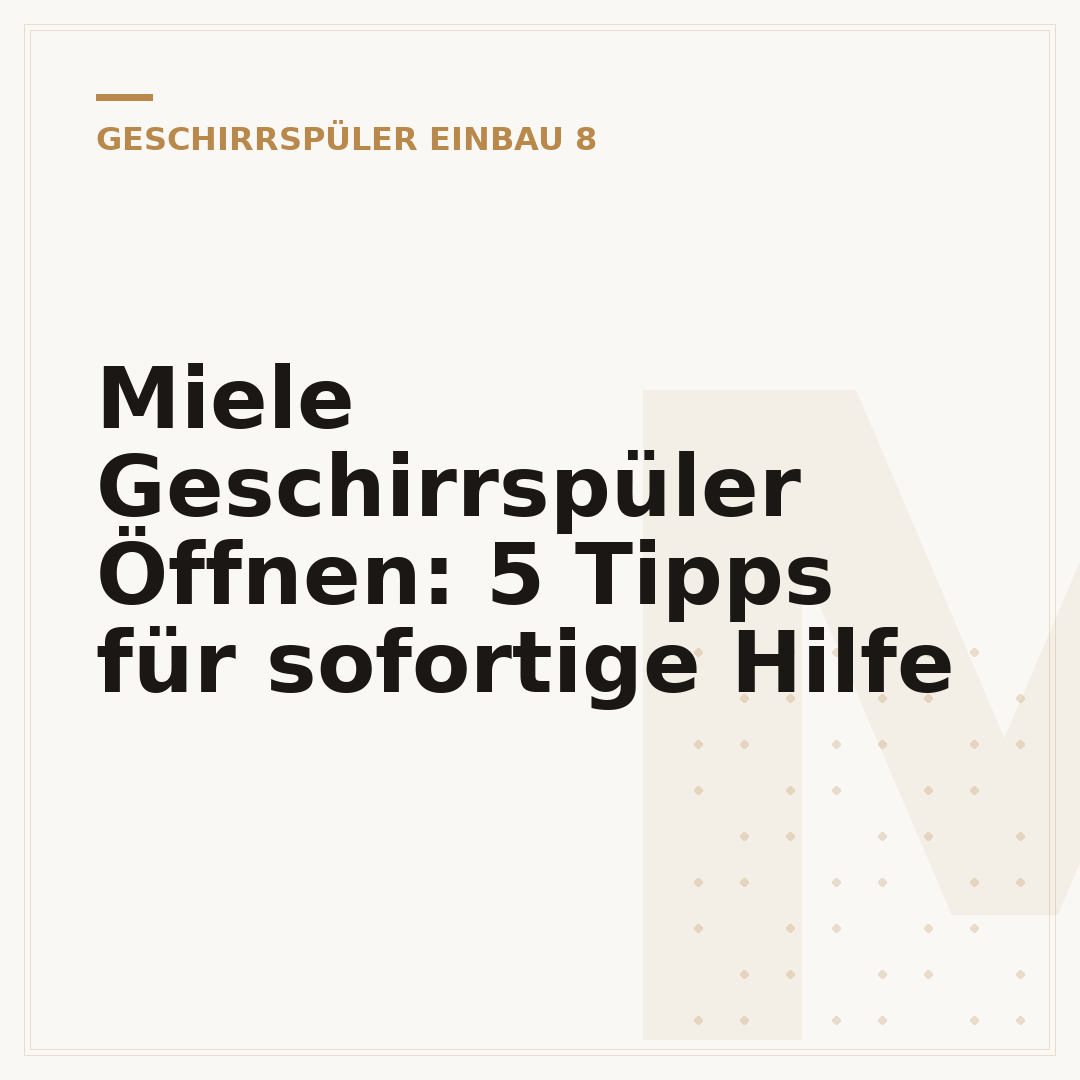 Miele Geschirrspüler Öffnen: 5 Tipps für sofortige Hilfe