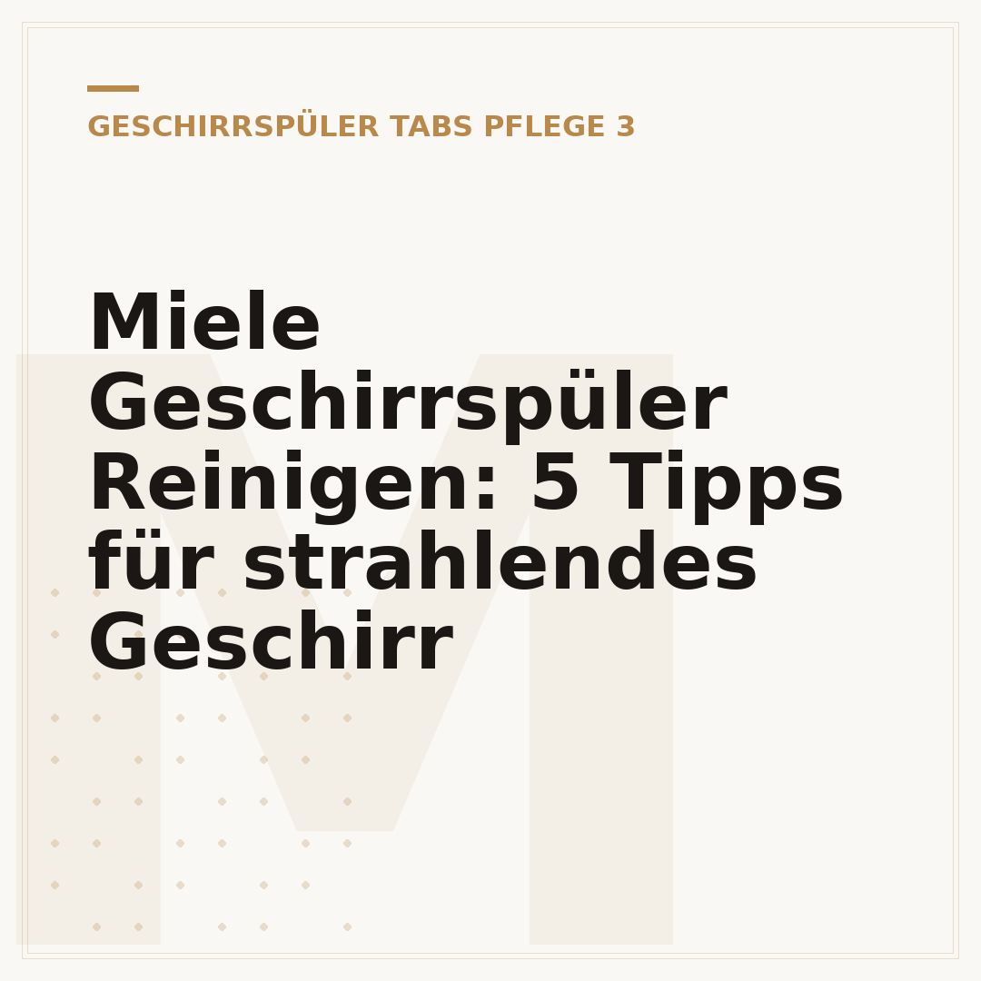 Miele Geschirrspüler Reinigen: 5 Tipps für strahlendes Geschirr