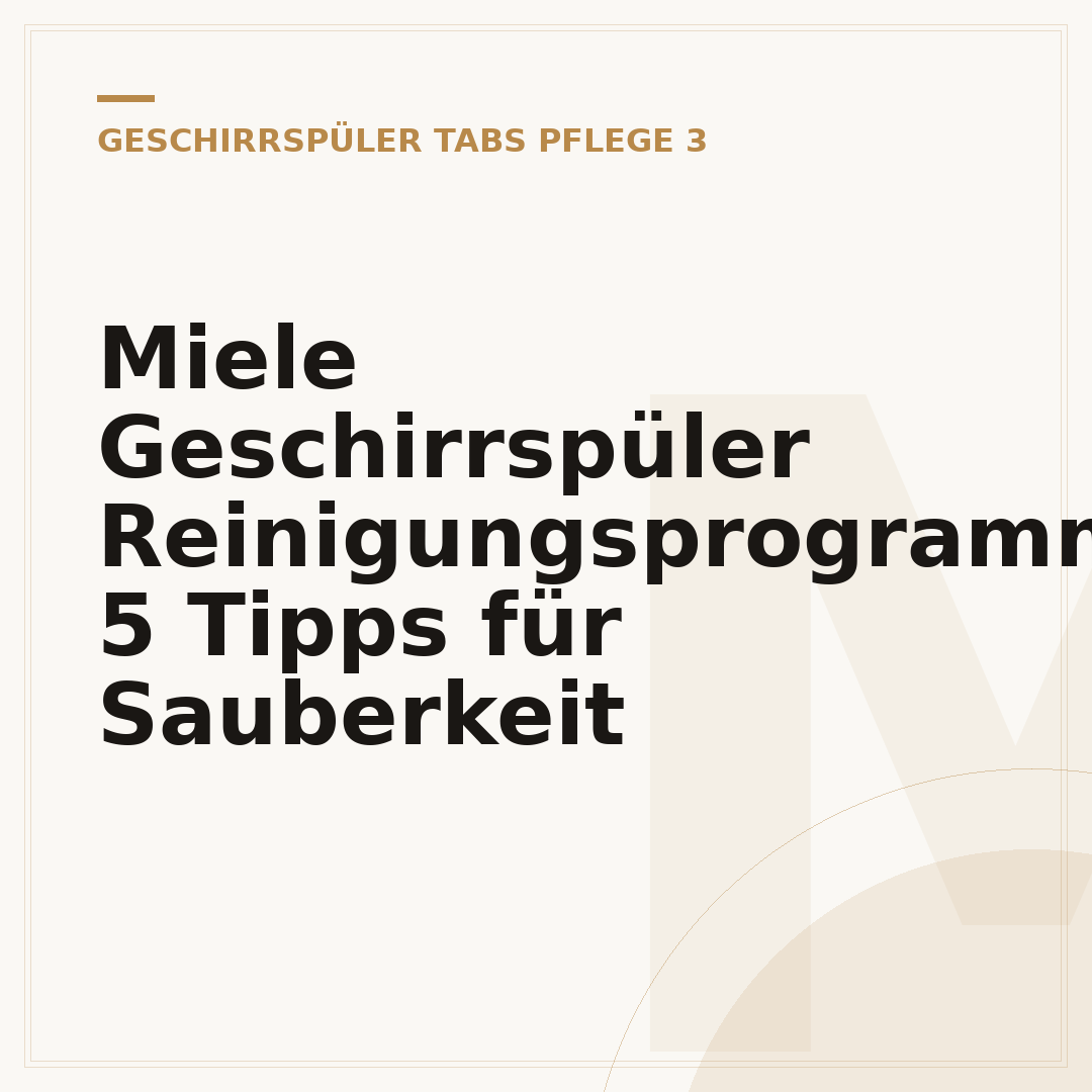 Miele Geschirrspüler Reinigungsprogramm: 5 Tipps für Sauberkeit