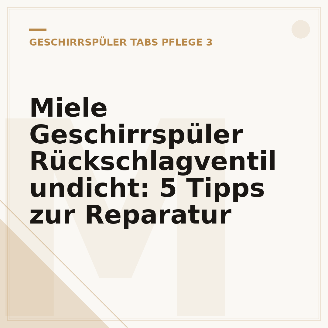 Miele Geschirrspüler Rückschlagventil undicht: 5 Tipps zur Reparatur