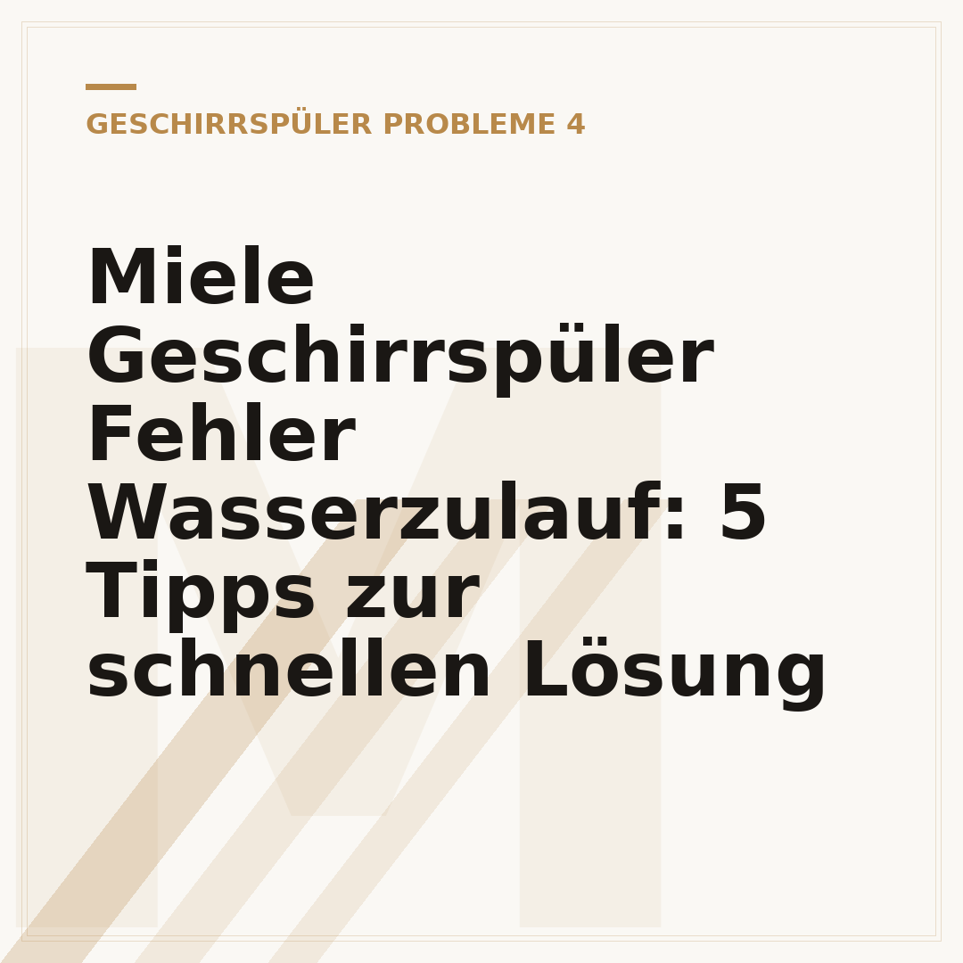 Miele Geschirrspüler Fehler Wasserzulauf: 5 Tipps zur schnellen Lösung