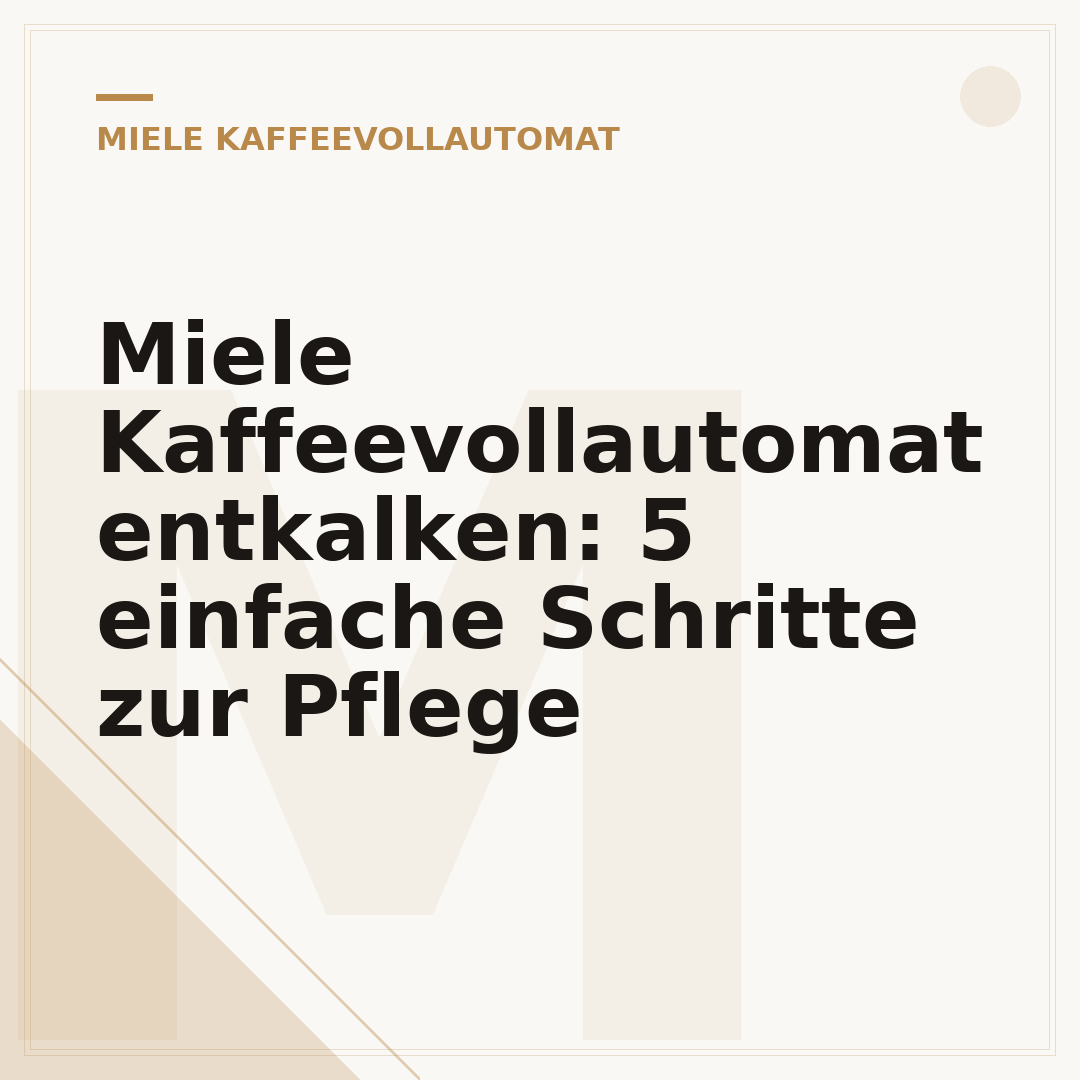 Miele Kaffeevollautomat entkalken: 5 einfache Schritte zur Pflege