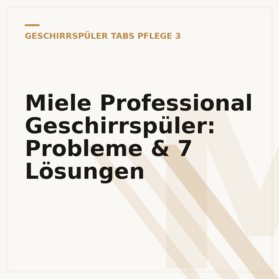 Miele Professional Geschirrspüler: Probleme & 7 Lösungen
