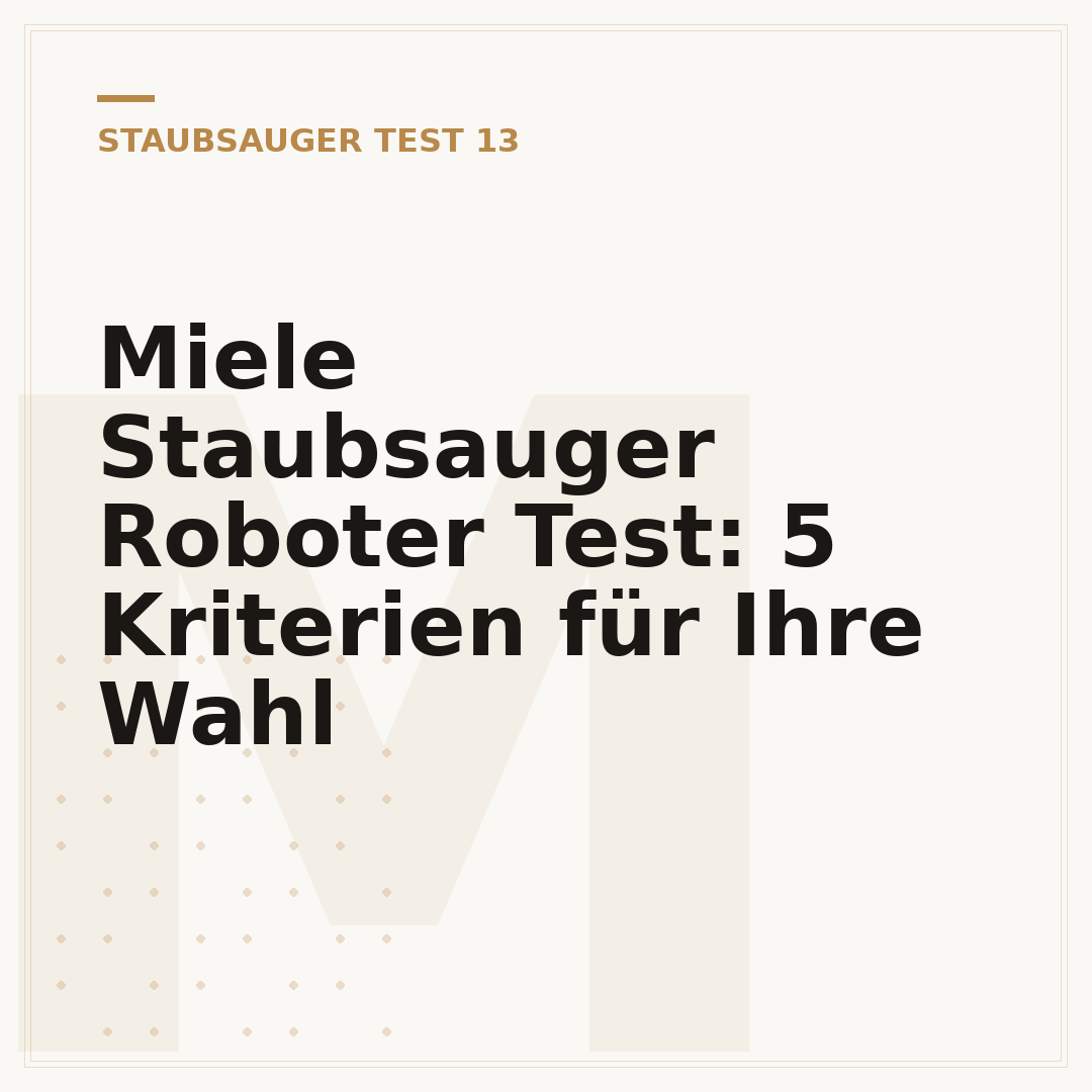 Miele Staubsauger Roboter Test: 5 Kriterien für Ihre Wahl