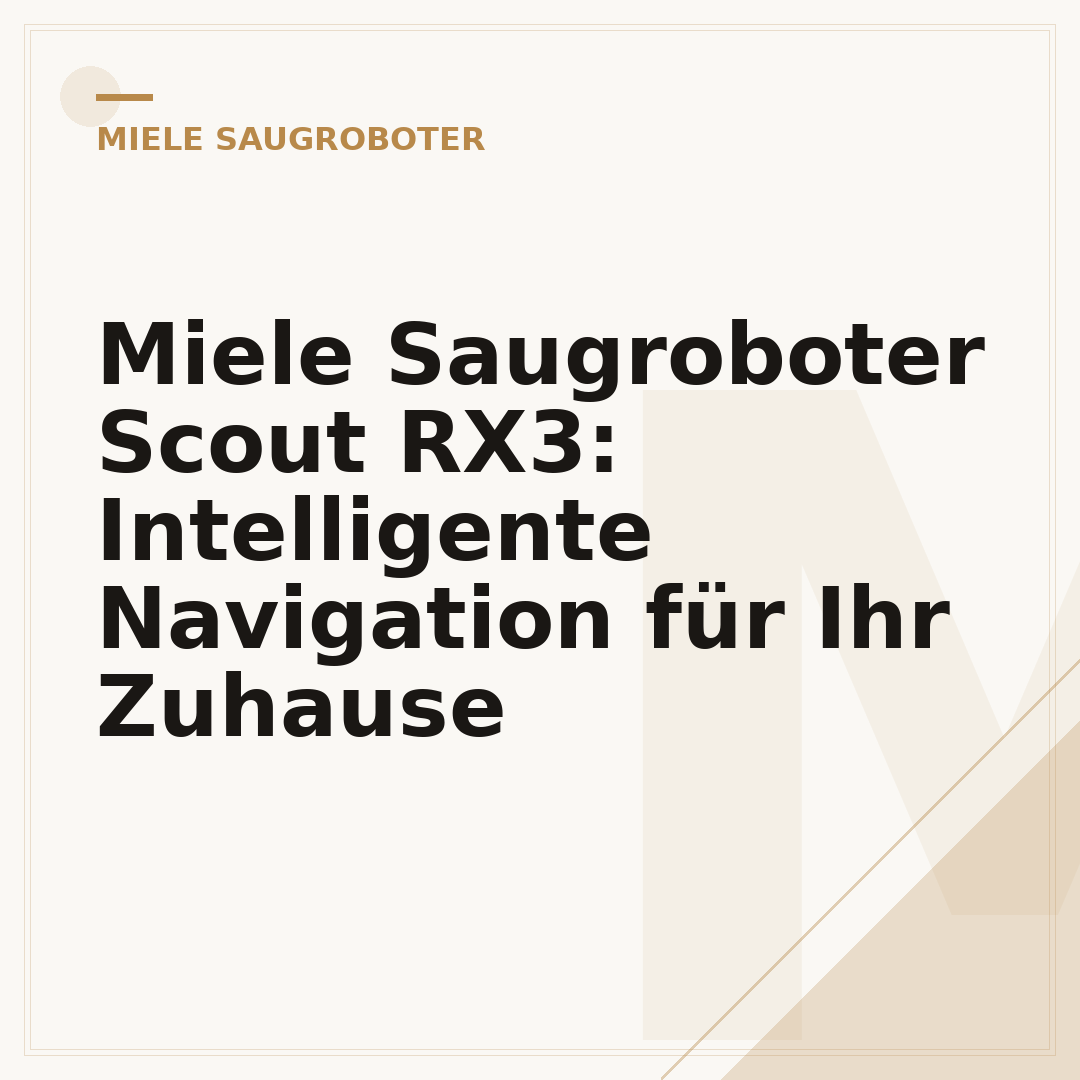 Miele Saugroboter Scout RX3: Intelligente Navigation für Ihr Zuhause