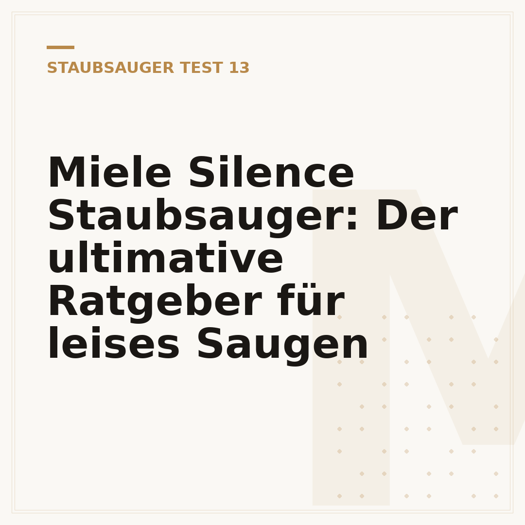Miele Silence Staubsauger: Der ultimative Ratgeber für leises Saugen