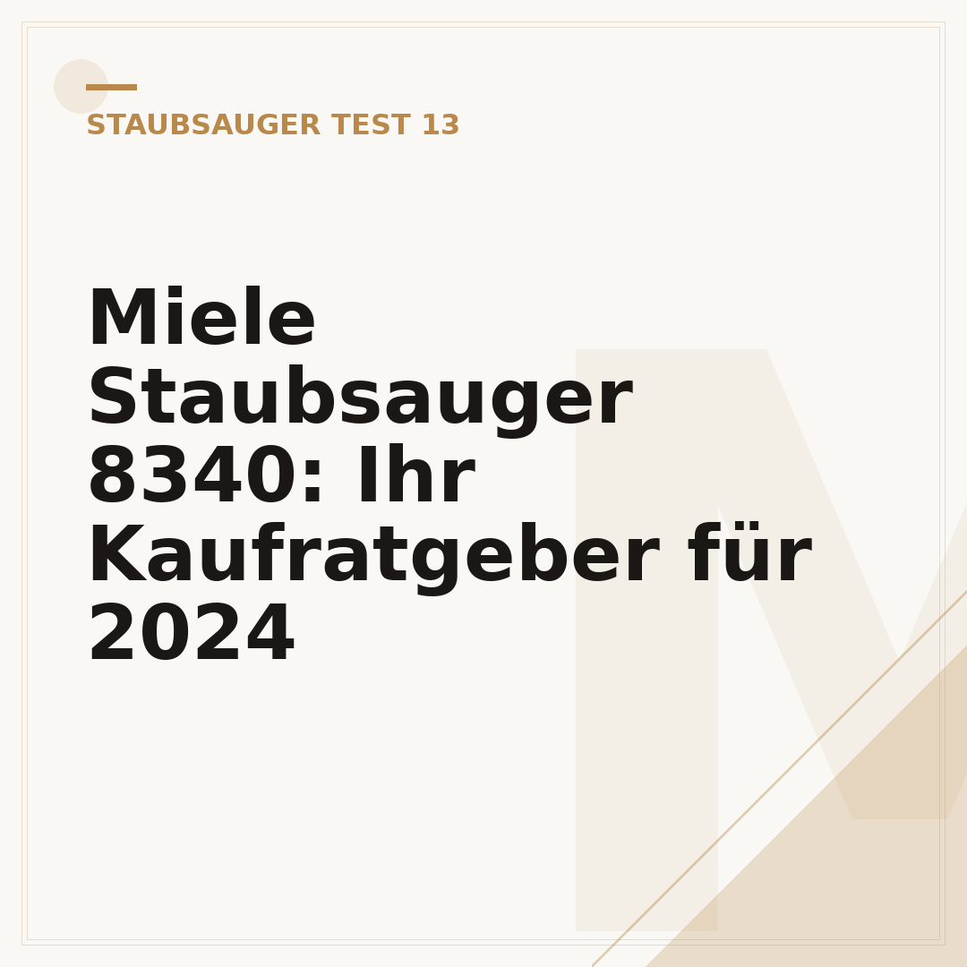 Miele Staubsauger 8340: Ihr Kaufratgeber für 2024