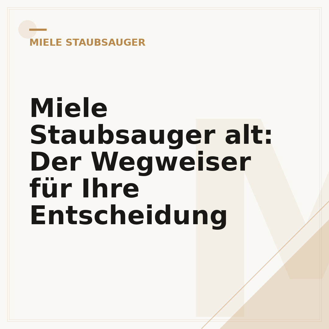 Miele Staubsauger alt: Der Wegweiser für Ihre Entscheidung