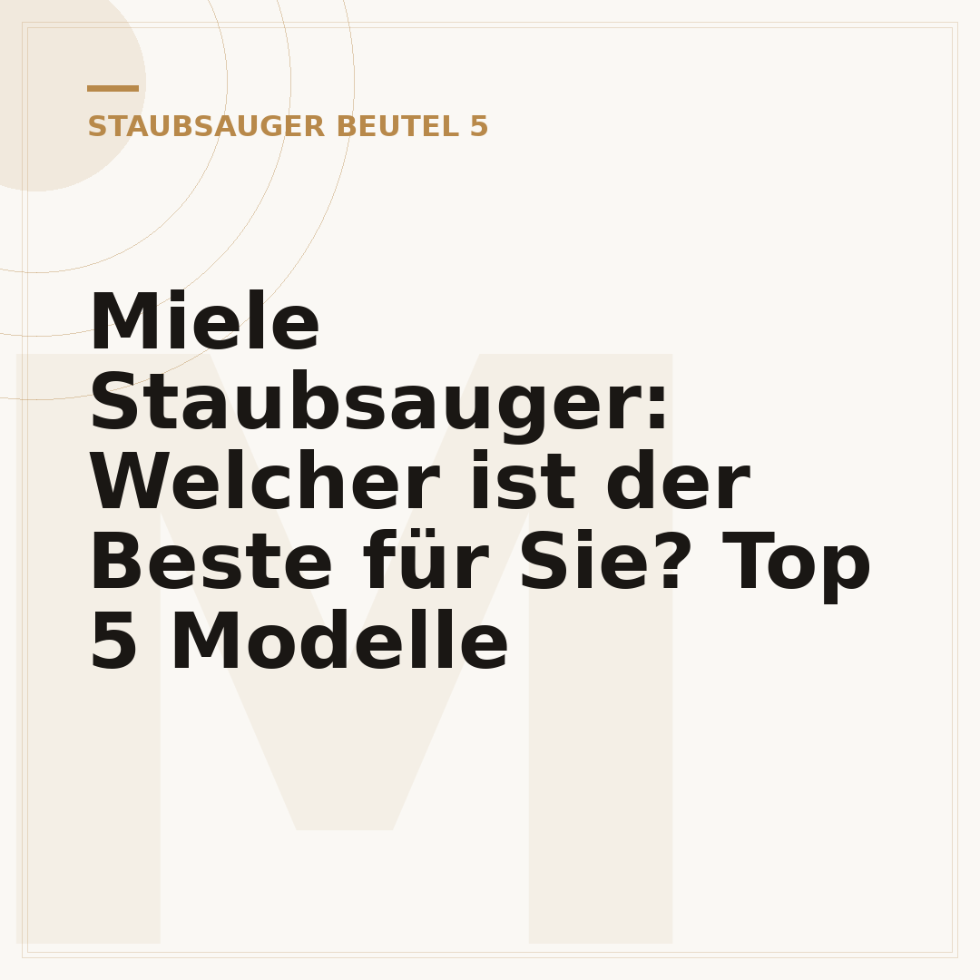 Miele Staubsauger: Welcher ist der Beste für Sie? Top 5 Modelle
