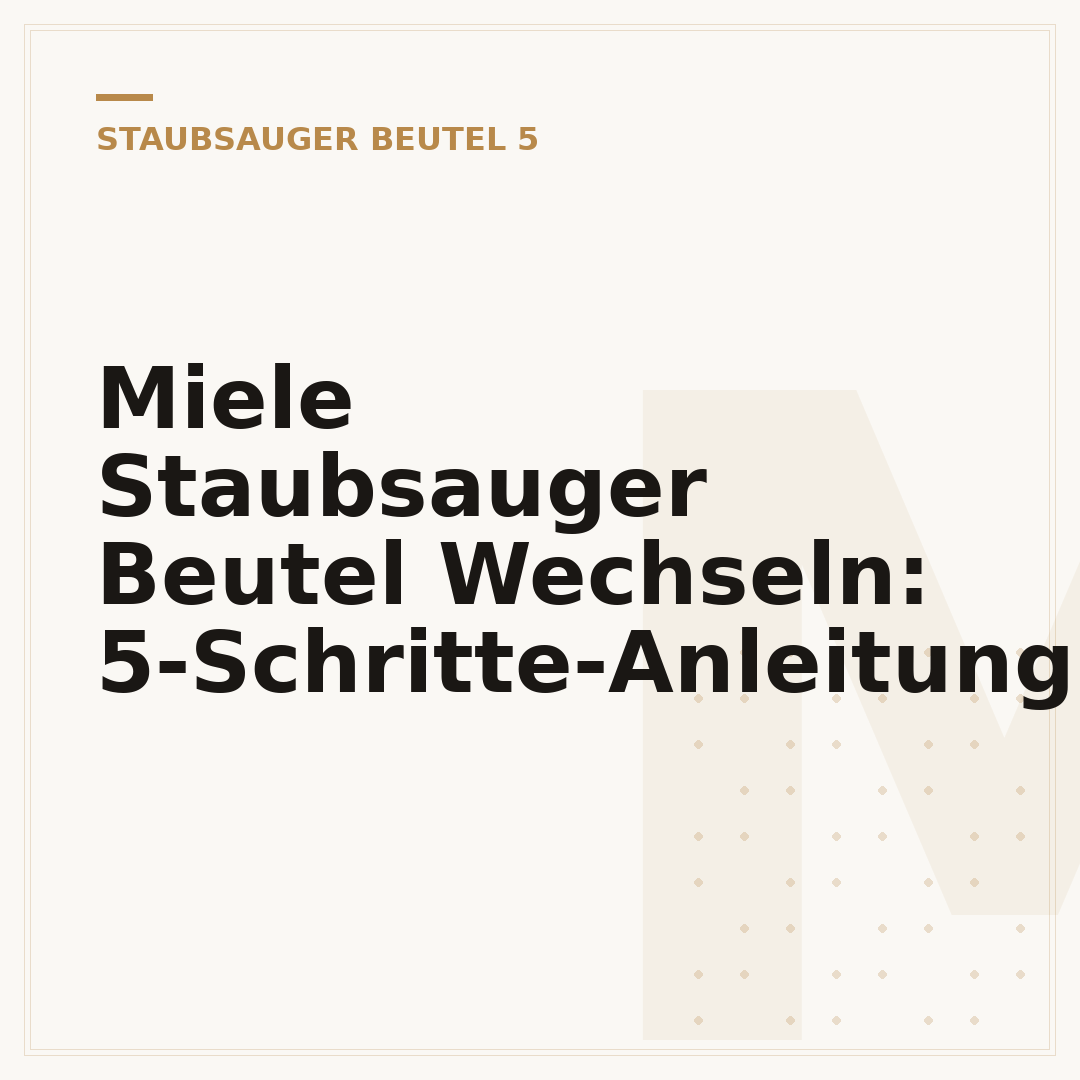 Miele Staubsauger Beutel Wechseln: 5-Schritte-Anleitung