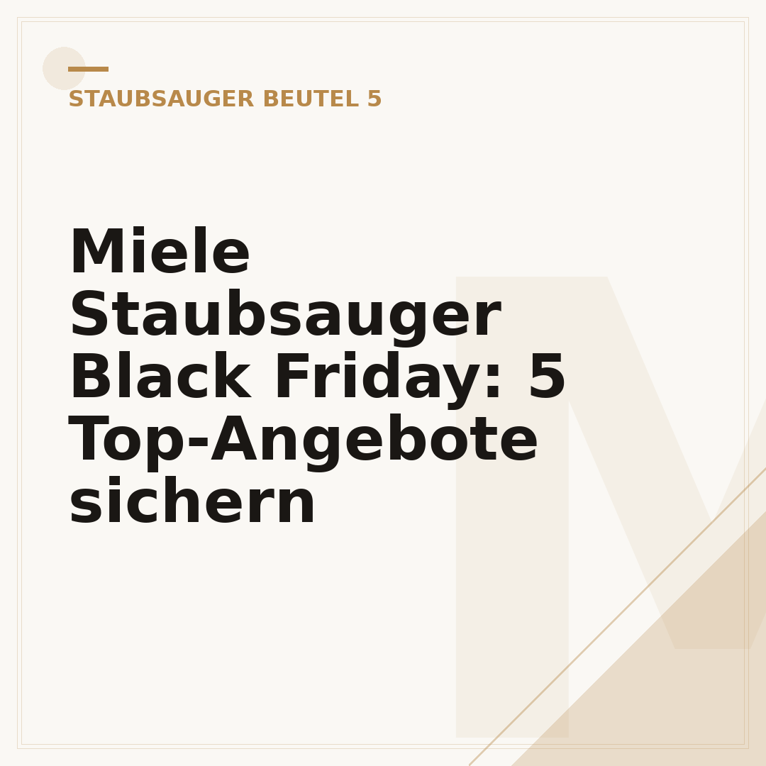 Miele Staubsauger Black Friday: 5 Top-Angebote sichern