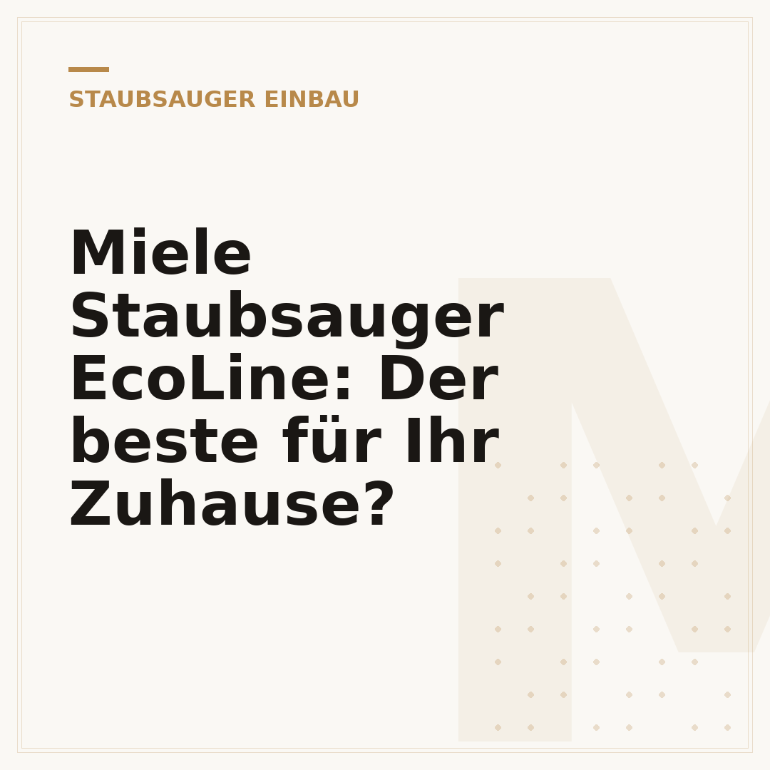 Miele Staubsauger EcoLine: Der beste für Ihr Zuhause?